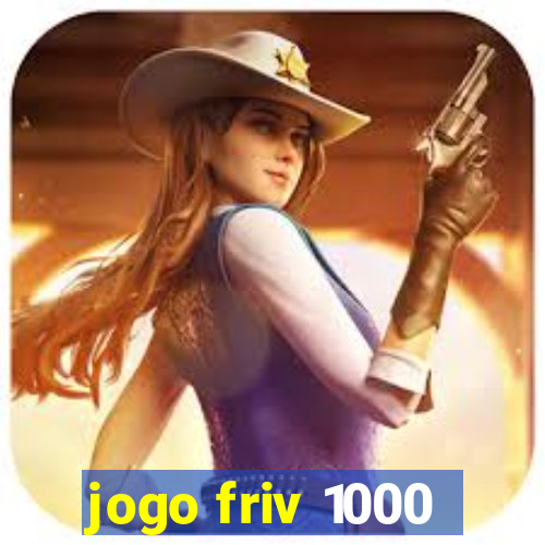 jogo friv 1000